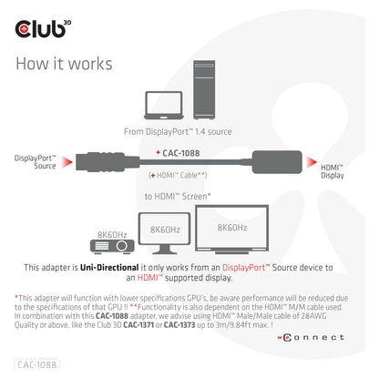 Club3D Adapter DisplayPort 1.4 > HDMI HDR 8K60Hz aktiv retail